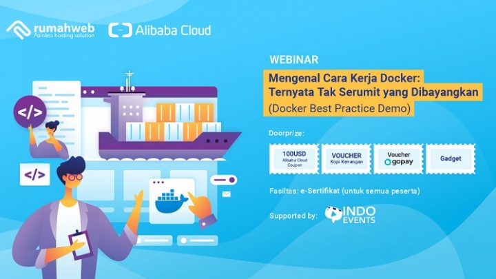 Mengenal Cara Kerja Docker – Webinar Kolaborasi Rumahweb Indonesia dengan Alibaba Cloud