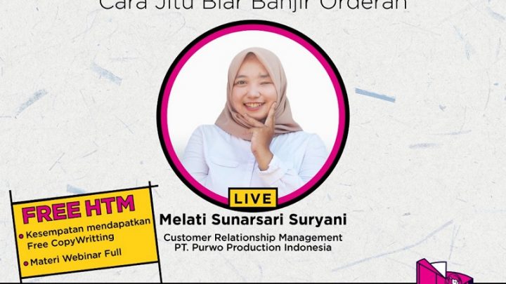 Webinar Strategi Bisnis UMKM “Cara Jitu Biar Banjir Orderan”