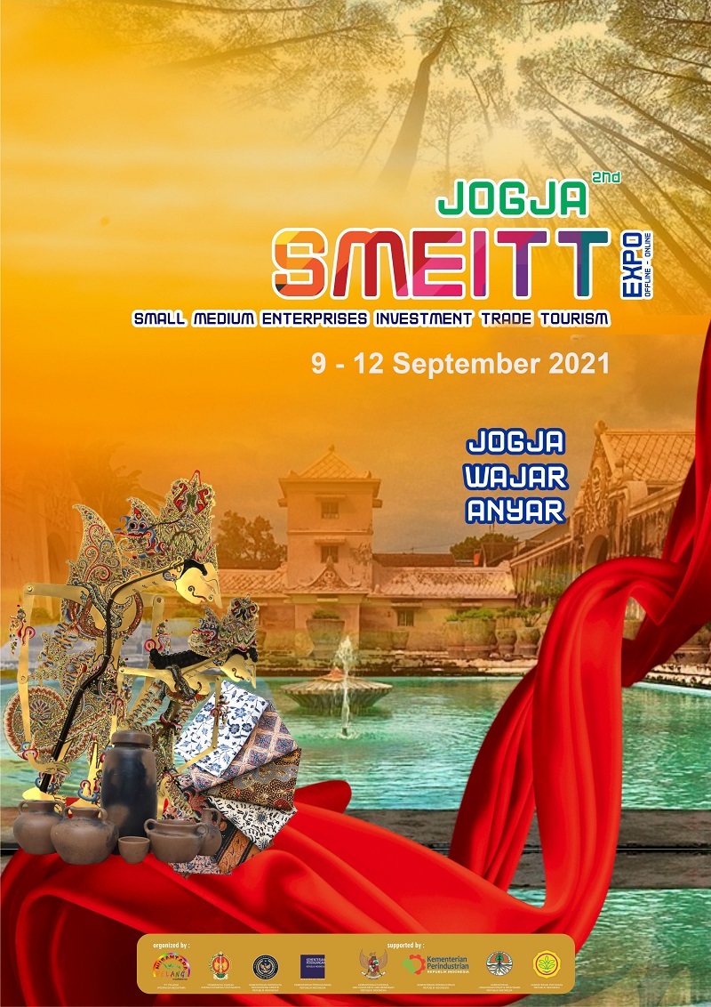 JOGJA SMEITT EXPO 2021 (Pameran Perdagangan, Industri, Pariwisata, UKM, Perikanan dan Pertanian) 