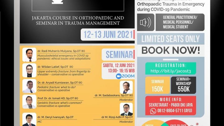 JACOST 3 (Jakarta Course in Orthopaedic and Seminar in Trauma Management)