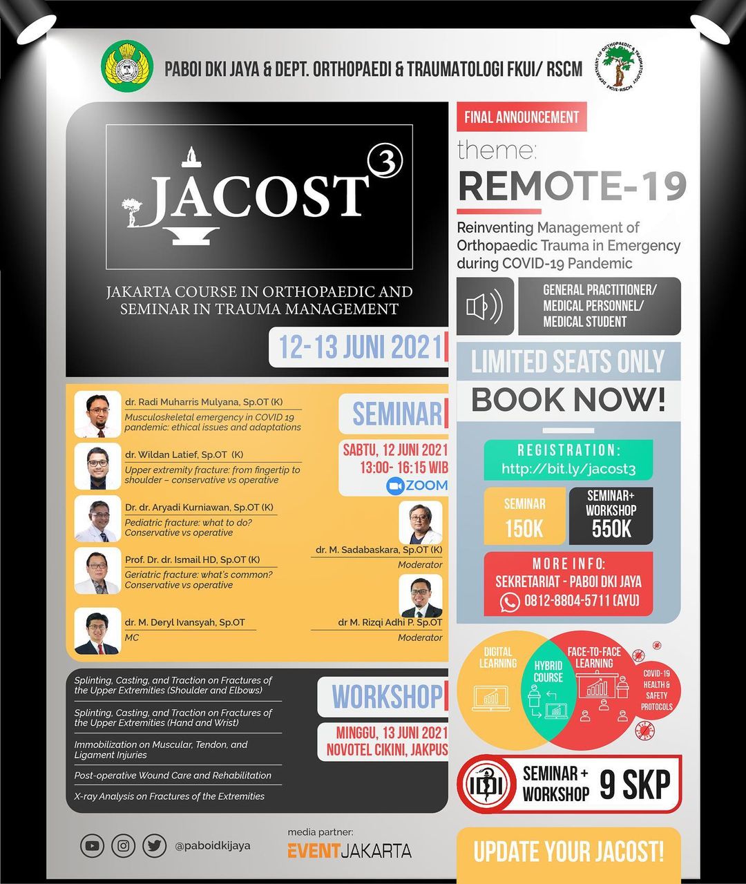 JACOST 3 (Jakarta Course in Orthopaedic and Seminar in Trauma Management)