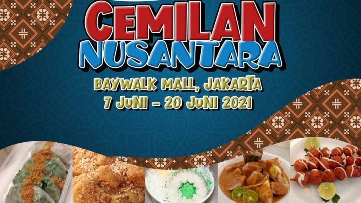 Festival Cemilan Nusantara – Baywalk Mall
