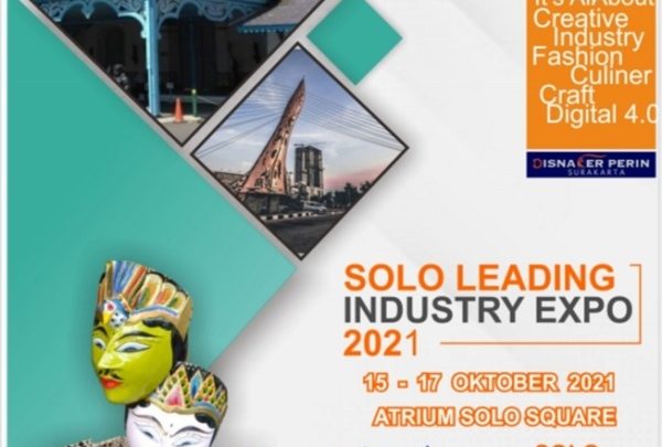 SOLO LEADING INDUSTRY EXPO 2021 (Pameran Perdagangan, Perindustrian, Pariwisata, Investasi dan Pertanian Perikanan)