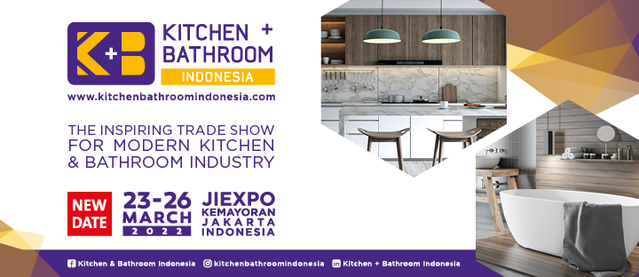 Kitchen + Bathroom Indonesia 2022
