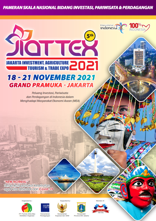 JAKARTA INVESTMENT AGRICULTURE TOURISM AND TRADE EXPO 2021 (JIATTEX EXPO 2021 ke-5) 