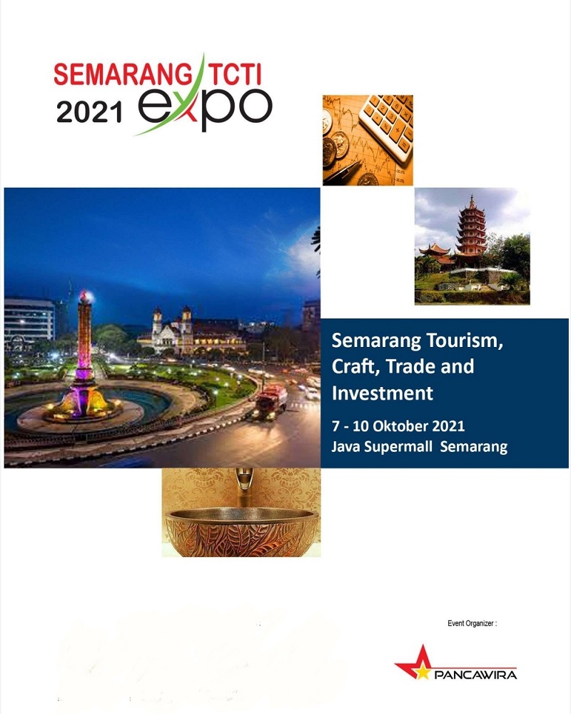 SEMARANG TOURISM, CRAFT, TRADE & INVESTMENT EXPO 2021 