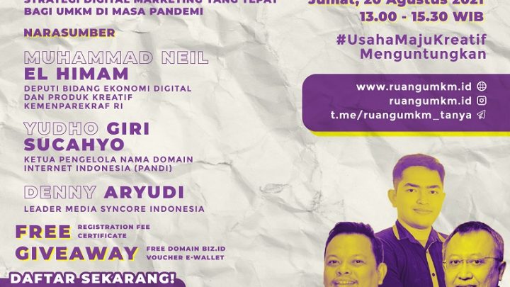 Ruang UMKM Festival – Webinar Series 3 “Strategi Digital Marketing yang Tepat Bagi UMKM di masa Pandemi?”