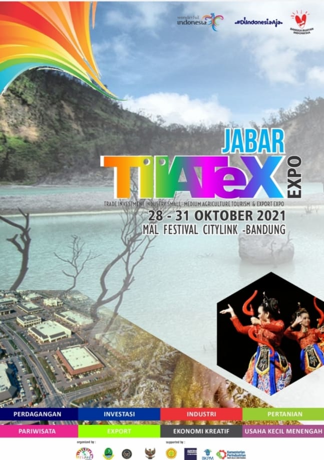 JABAR TIATEX EXPO 2021 (Pameran Perdagangan, Perindustrian, Pariwisata, Investasi dan Perikanan Pertanian)