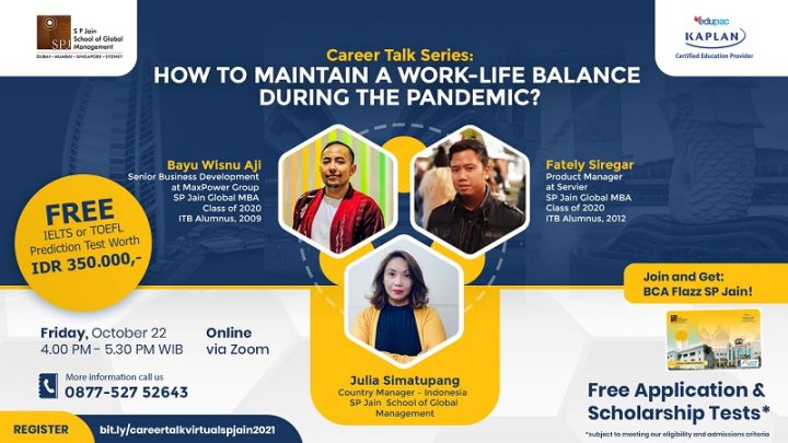 Free Webinar : CAREER TALK: HOW TO MAINTAIN A WORK-LIFE BALANCE DURING THE PANDEMIC? – SP Jain School of Global Management