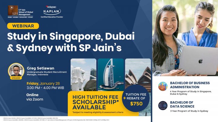 Webinar: Study in Singapore, Dubai & Sydney with SP Jain’s – Scholarship up to 95% (Undergraduate Program)