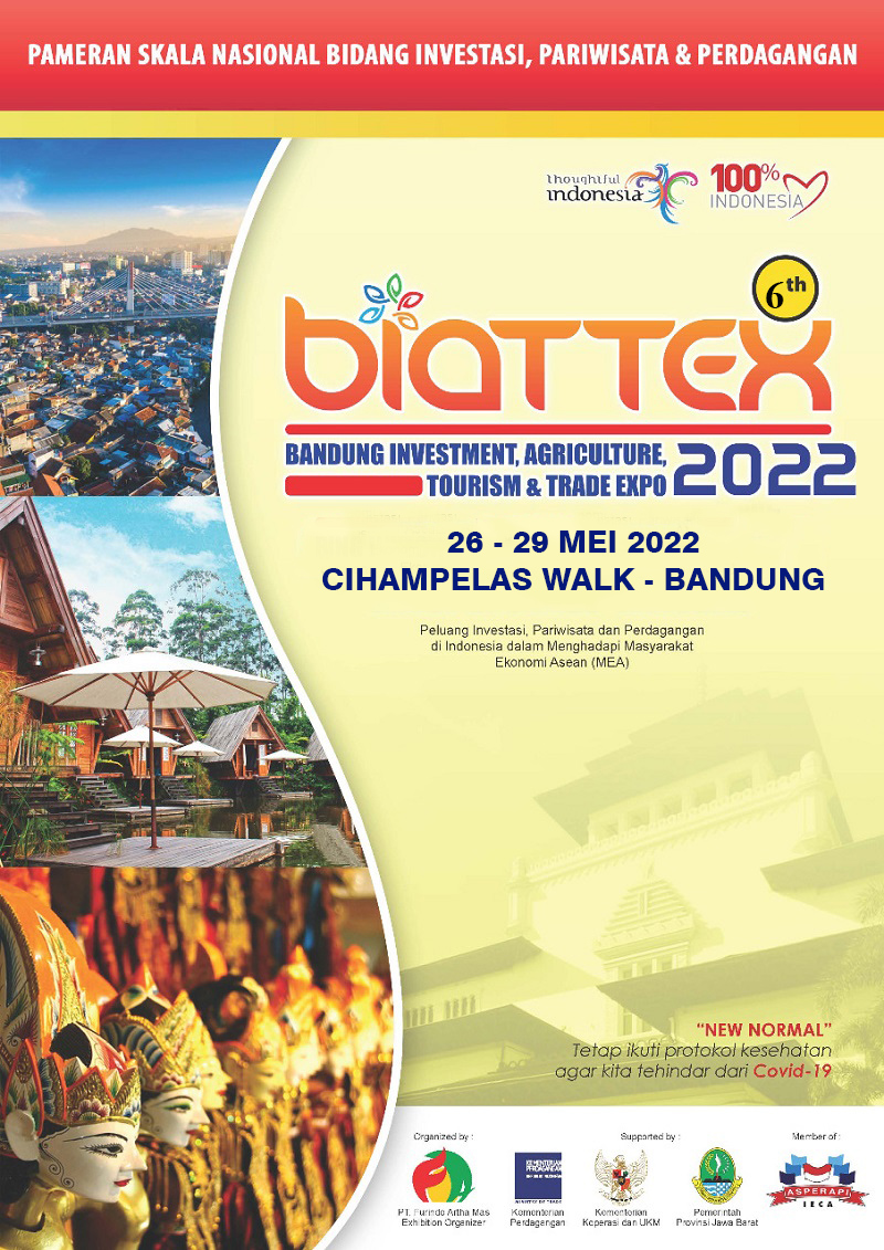 BANDUNG INVESTMENT AGRICULTURE TOURISM AND TRADE EXPO 2022 (BIATTEX EXPO 2022 ke-6