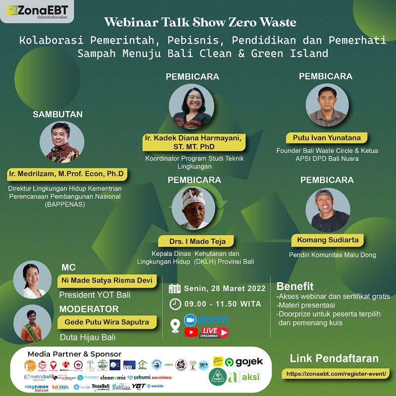 Talk Show Zero Waste 2022 “Kolaborasi Pemerintah, Pebisnis, Pendidikan, dan Pemerhati Sampah Menuju Bali Clean & Green Island” 