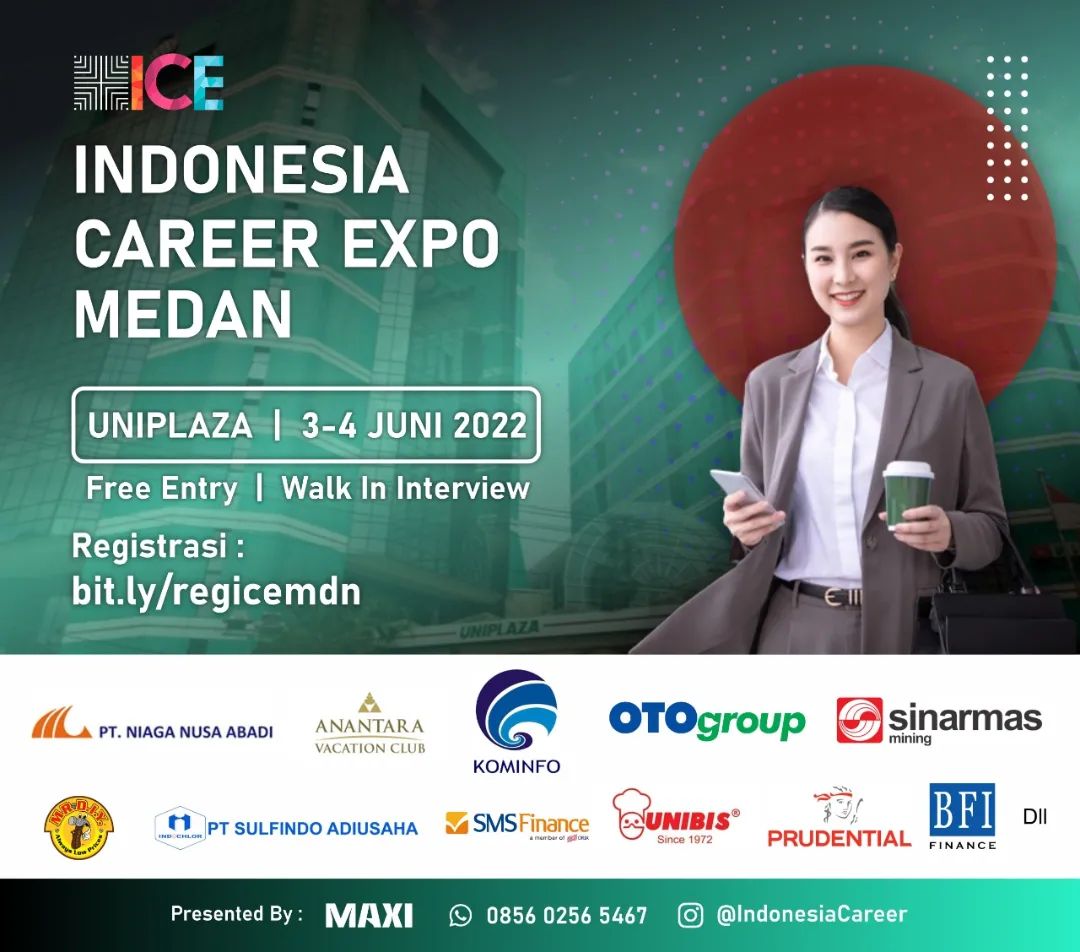 INDONESIA CAREER EXPO KOTA MEDAN - JUNI 2022