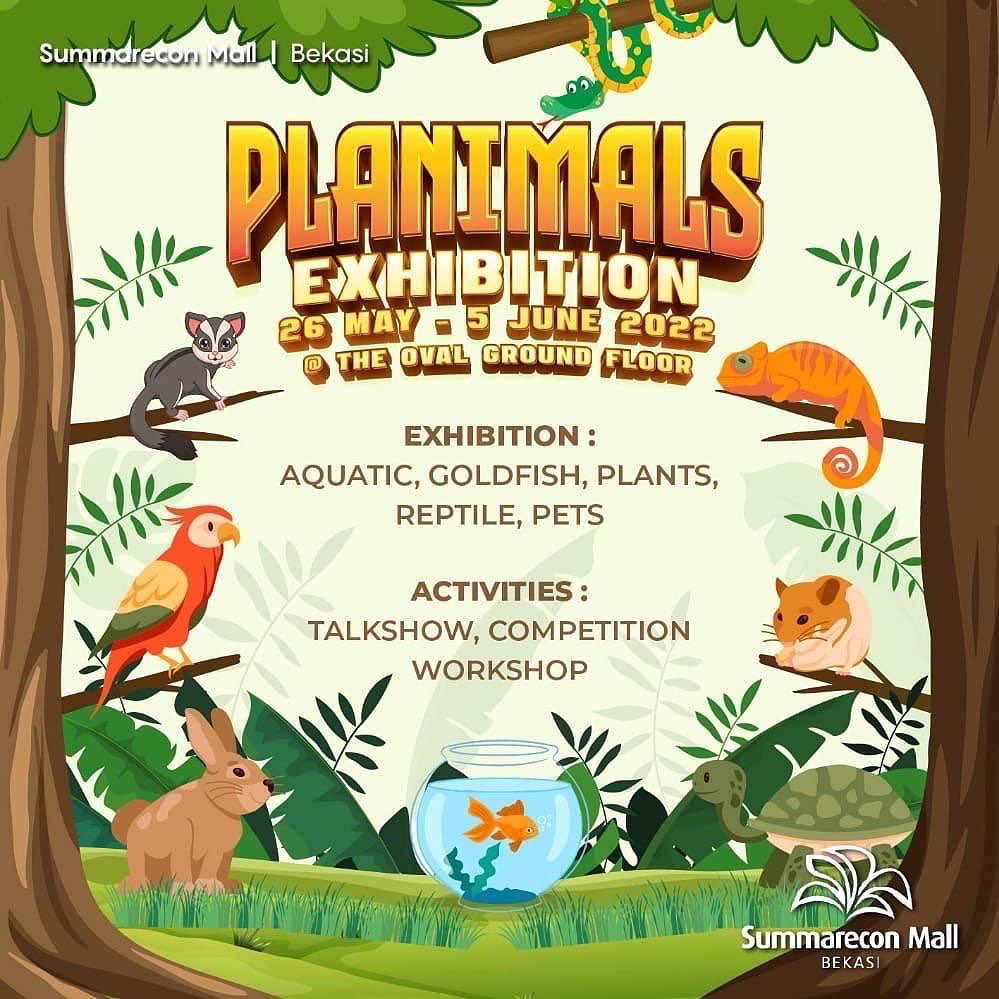 PLANIMALS EXHIBITION - Summarecon Mal Bekasi