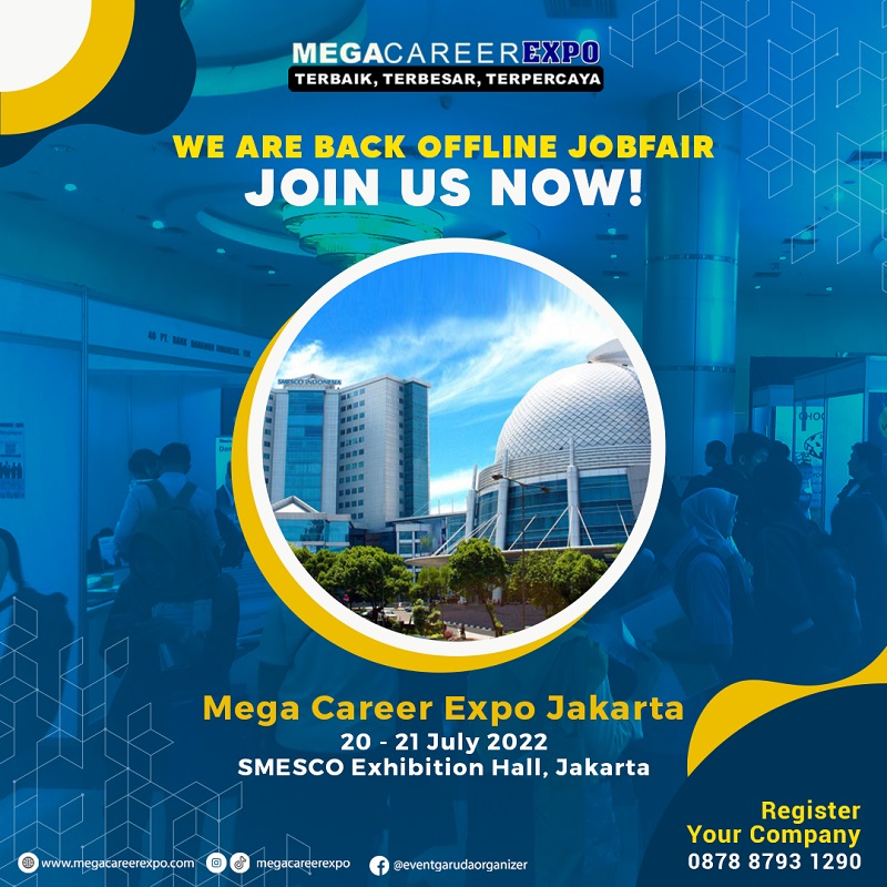 Mega Career Expo 2022 Jakarta - Juli 2022