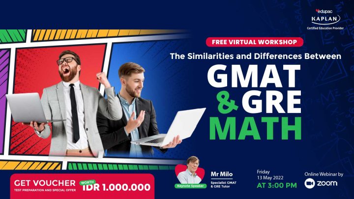 FREE Virtual Workshop “The similarities and differences between GMAT and GRE Math”