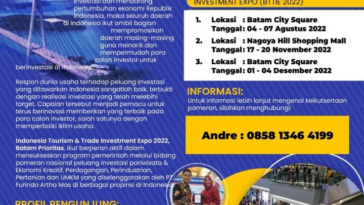 INDONESIA TOURISM & TRADE INVESTMENT EXPO 2022 (BATAM)