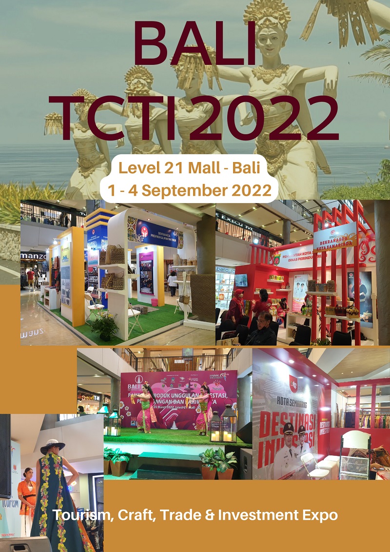 BALI TCTI 2022 (TOURISM, CRAFT, TRADE & INVESTMENT)