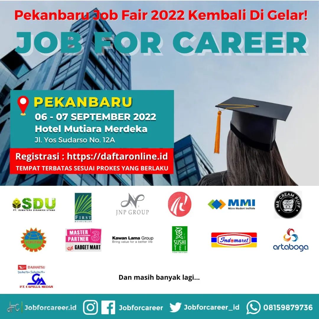 Pekanbaru Job Fair "JOB FOR CAREER" 2022