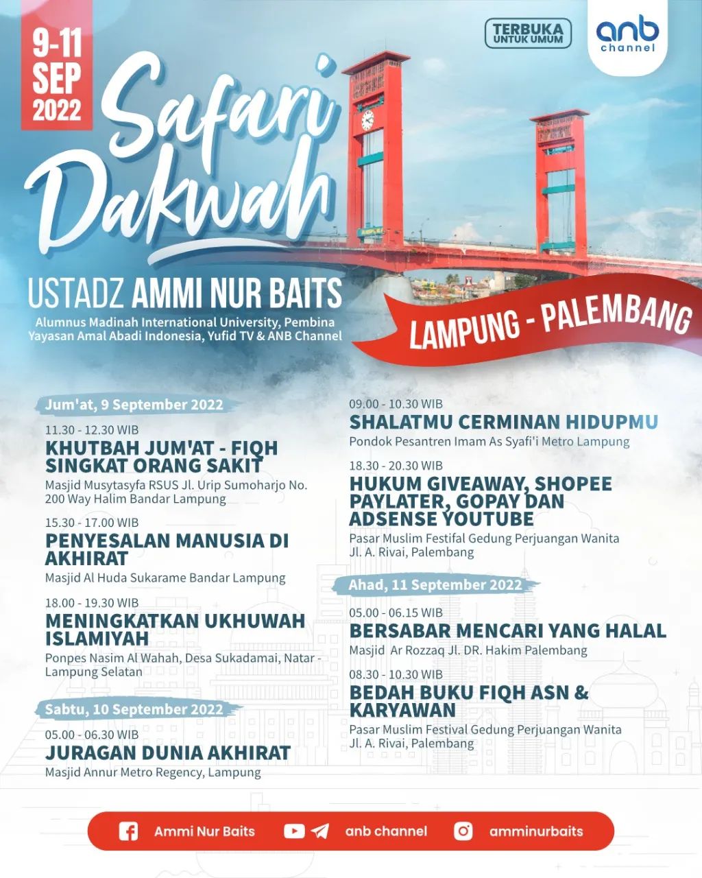 Safari Dakwah Ustadz Ammi Nur Baits - Lampung & Palembang