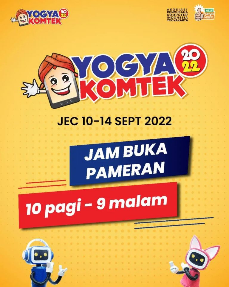 Pameran Komputer YOGYAKOMTEK 2022 – Jadwal Event, Info Pameran, Acara ...