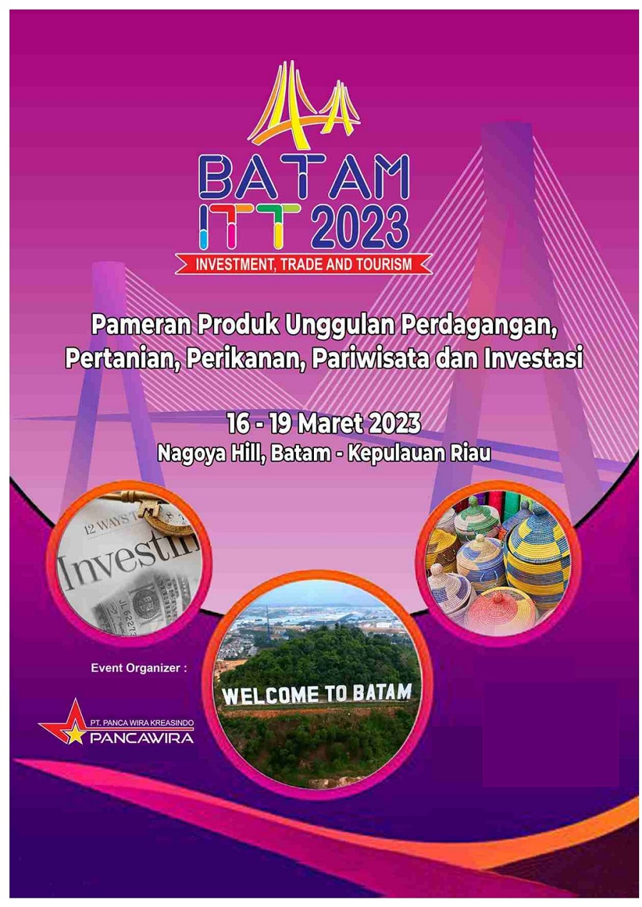 BATAM ITT EXPO 2023 (Investment, Trade & Tourism Expo)