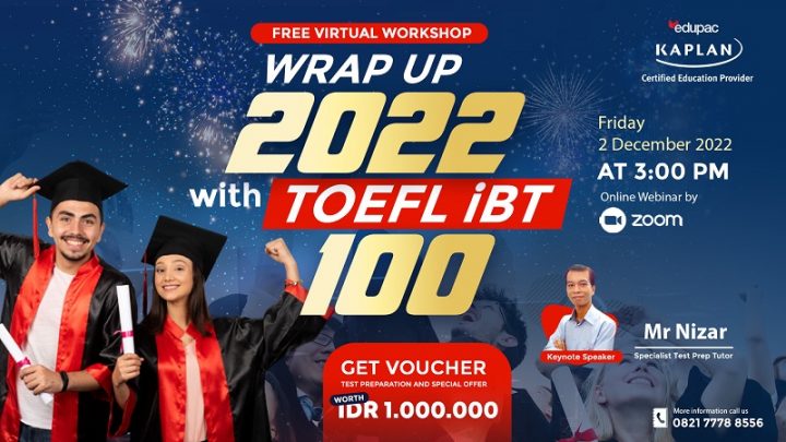 FREE Virtual Workshop “Wrap up 2022 with TOEFL iBT 100”