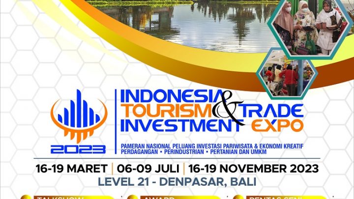 INDONESIA TOURISM & TRADE INVESTMENT EXPO 2023 (BALI)