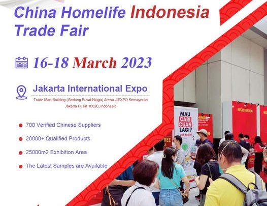 Pameran China Homelife Indonesia – Maret 2023
