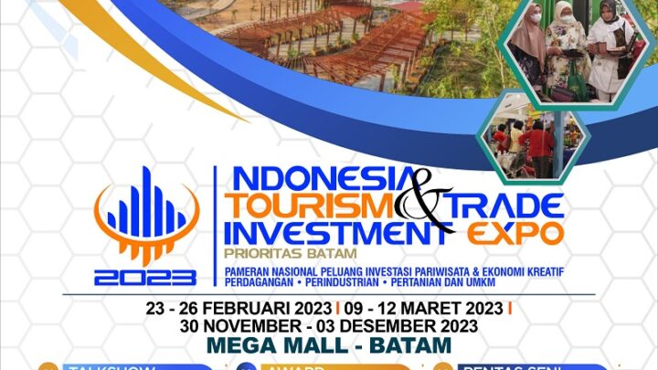 INDONESIA TOURISM & TRADE INVESTMENT EXPO 2023 (BATAM)
