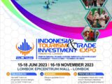 Indonesia Tourism & Trade Investment Expo 2023 – Lombok