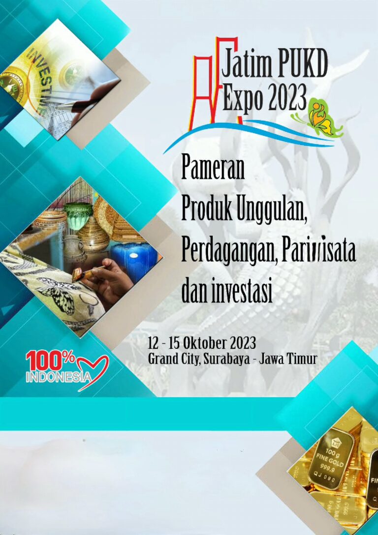 PAMERAN PRODUK UNGGULAN , PERDAGANGAN, PARIWISATA DAN INVESTASI (JATIM ...