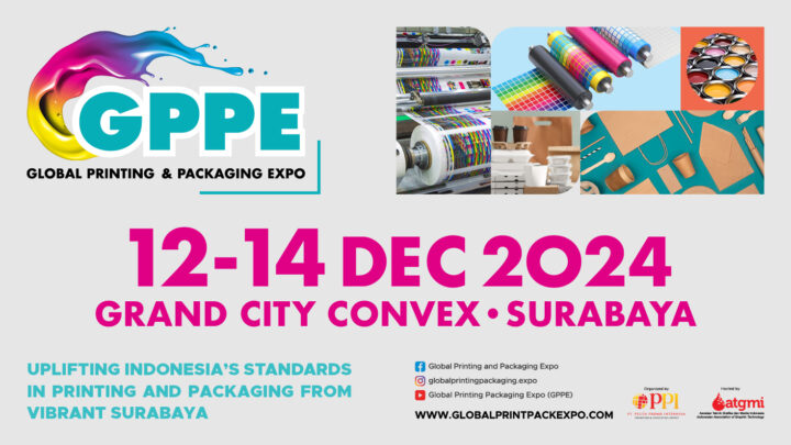 Global Printing & Packaging Expo (GPPE) – Surabaya 2024