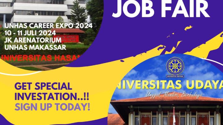 CAMPUS JOBFAIR UNIVERSITAS HASANUDDIN MAKASSAR & UNIVERSITAS UDAYANA DENPASAR