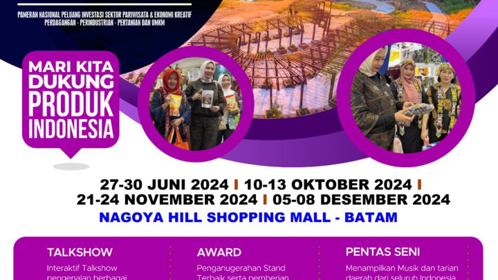 Indonesia Tourism & Trade Investment Expo 2024 “Prioritas Batam”