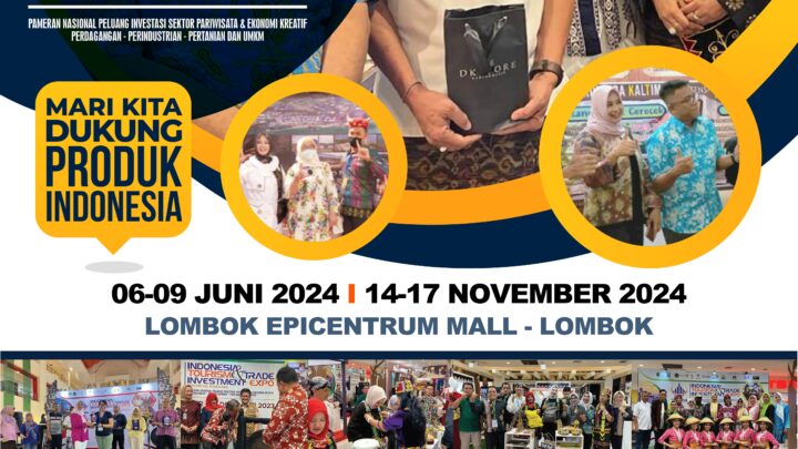 Indonesia Tourism & Trade Investment Expo 2024 “Prioritas Lombok”