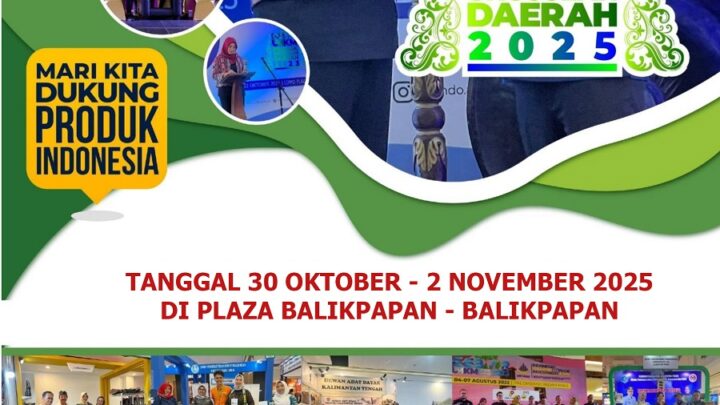 GEBYAR UMKM, PRODUK UNGGULAN DAERAH, PARIWISATA, INVESTASI, PERINDUSTRIAN DAN PERDAGANGAN (BALIKPAPAN)
