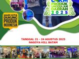 GEBYAR UMKM, PRODUK UNGGULAN DAERAH, PARIWISATA, INVESTASI, PERINDUSTRIAN DAN PERDAGANGAN (BATAM)